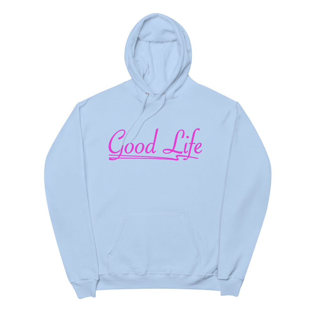 Good Life | Unisex fleece hoodie