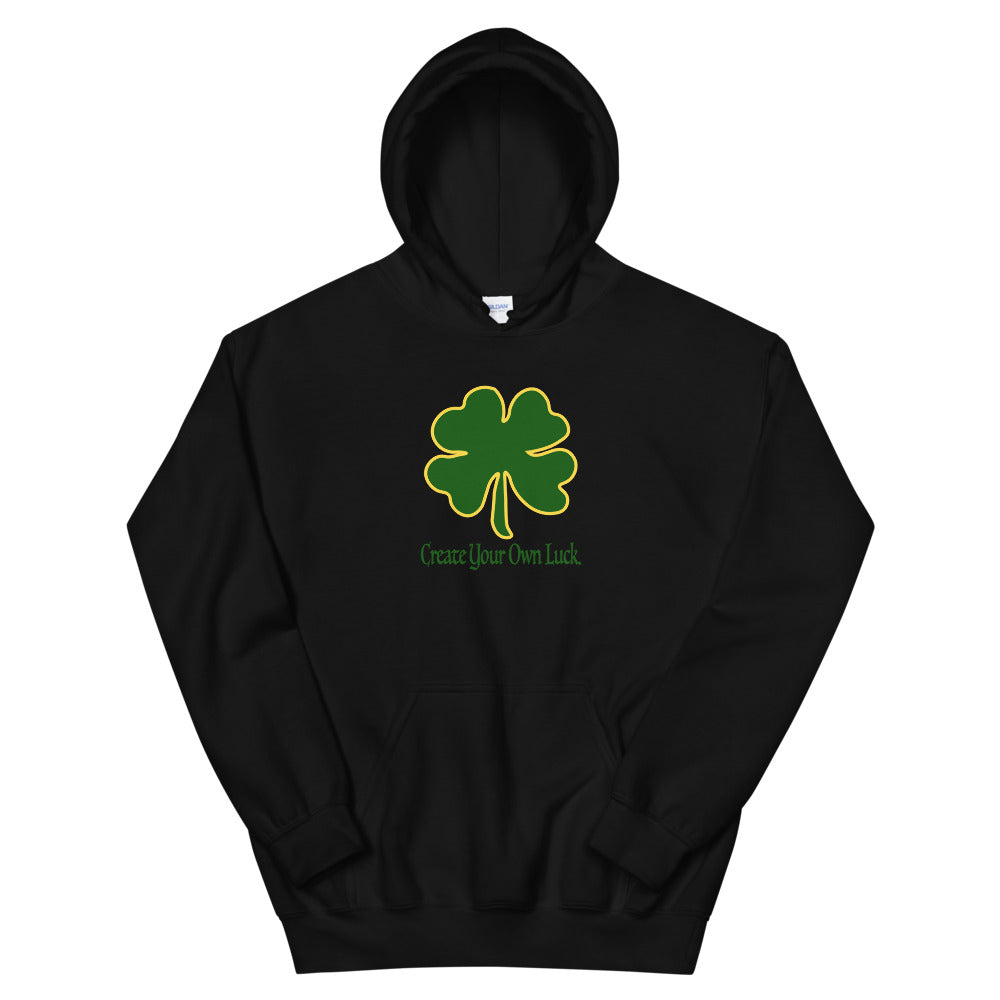 Create Your Own Luck | Unisex Hoodie