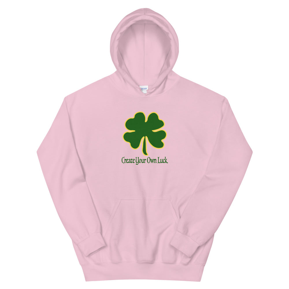 Create Your Own Luck | Unisex Hoodie