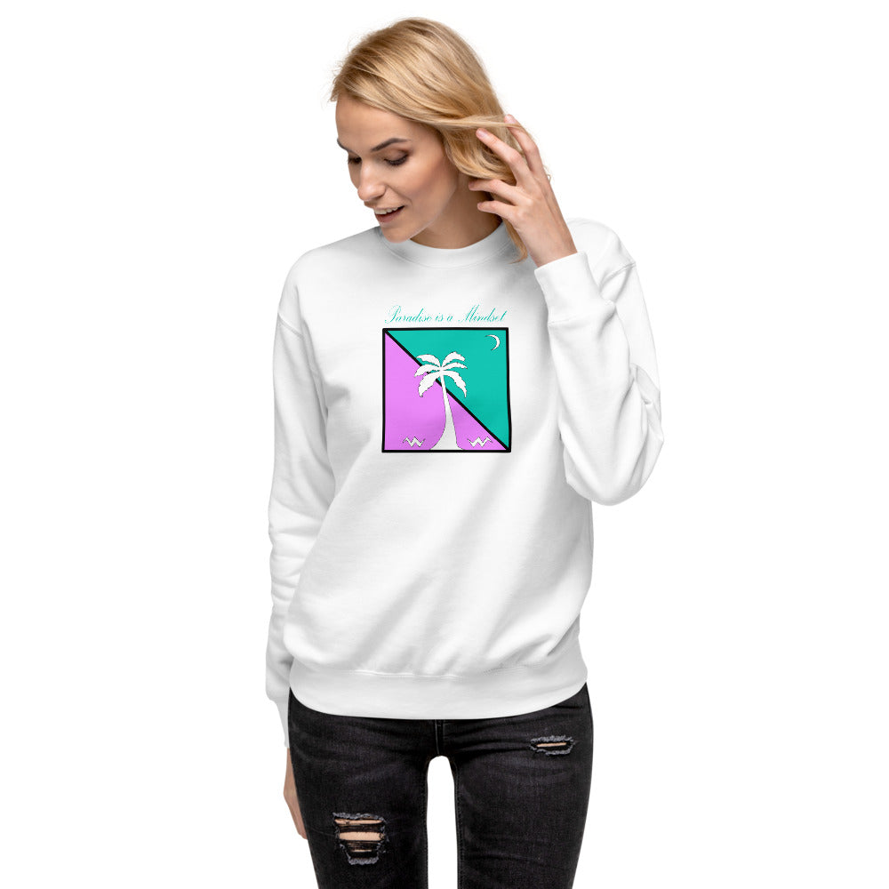 Paradise is a Mindset | Crewneck Unisex