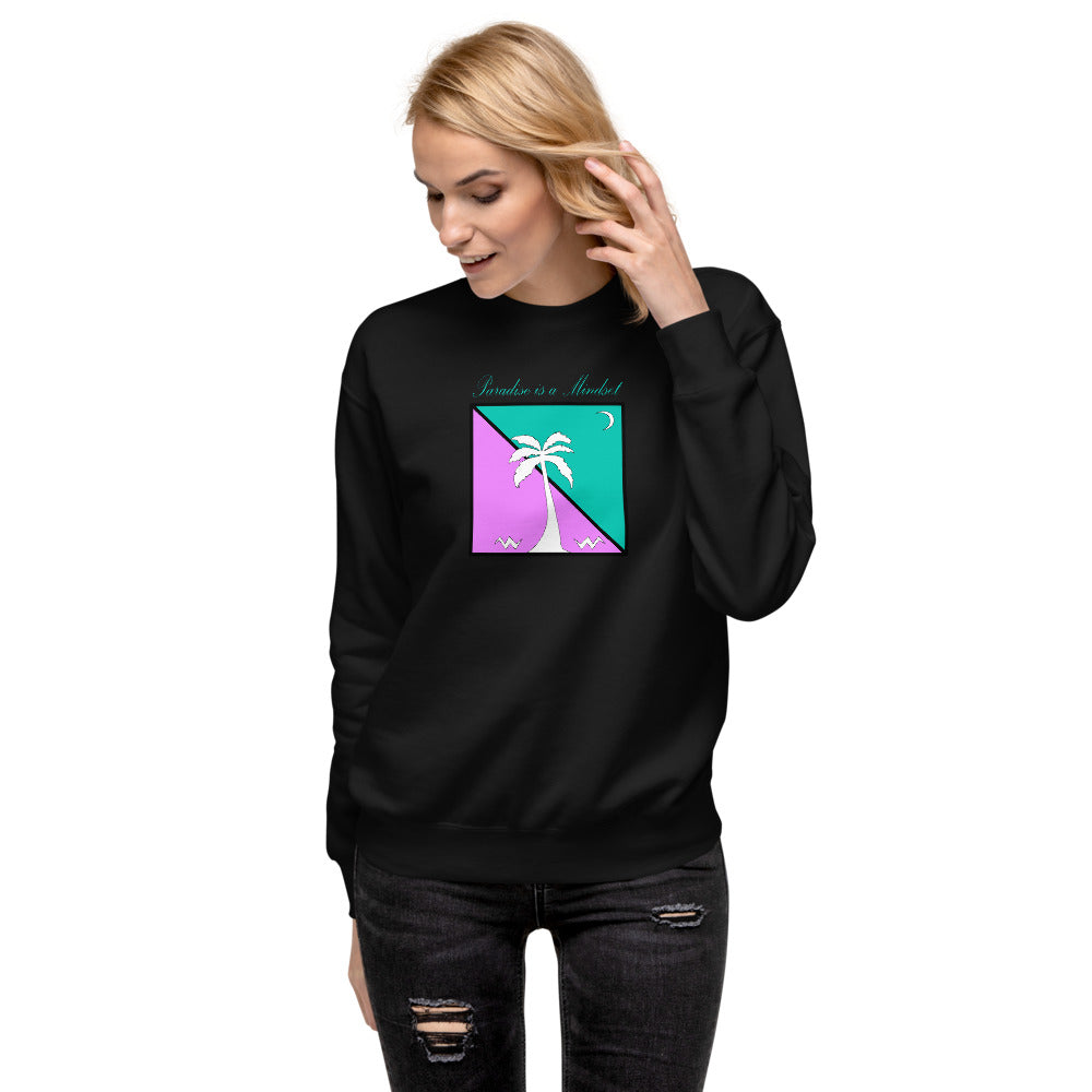 Paradise is a Mindset | Crewneck Unisex