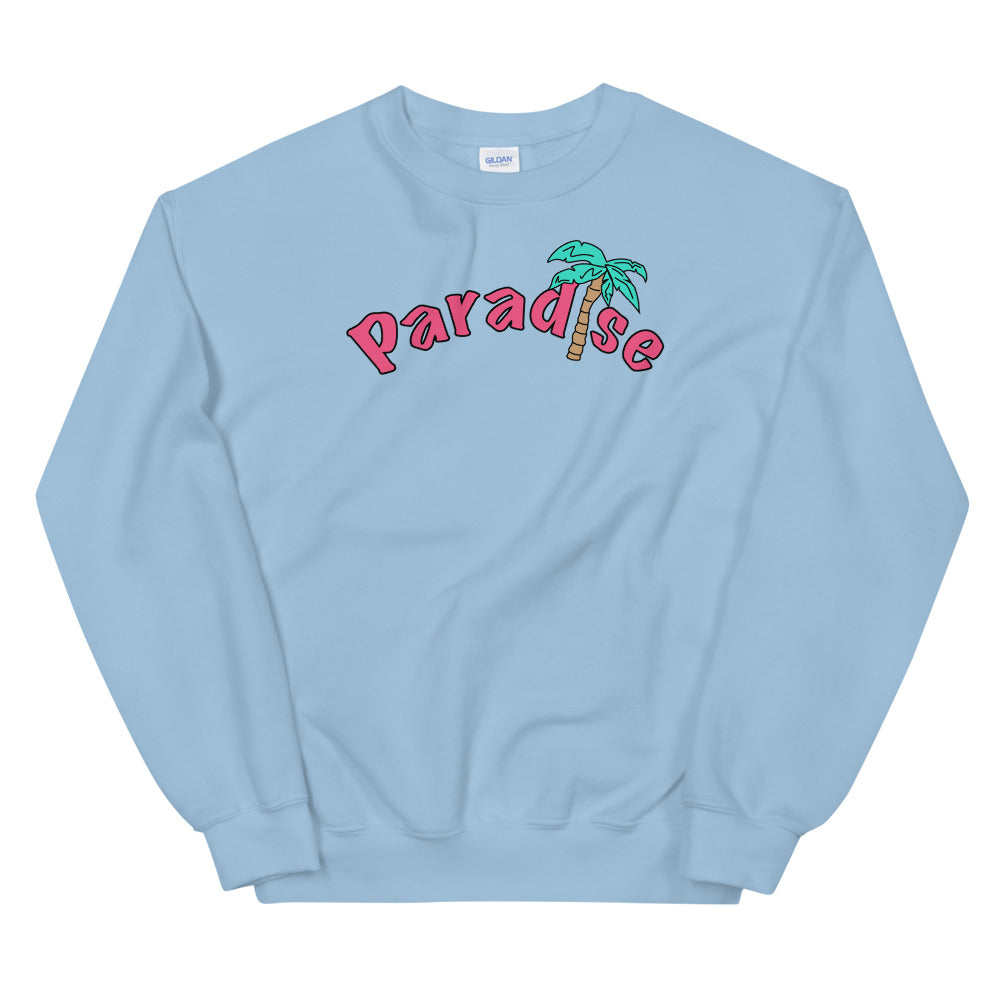 Paradise | Unisex Sweatshirt