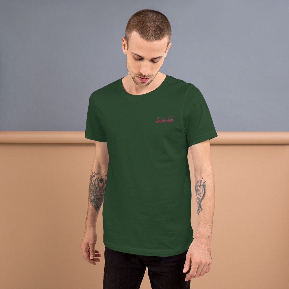 Good Life | Embroidered Unisex T-Shirt