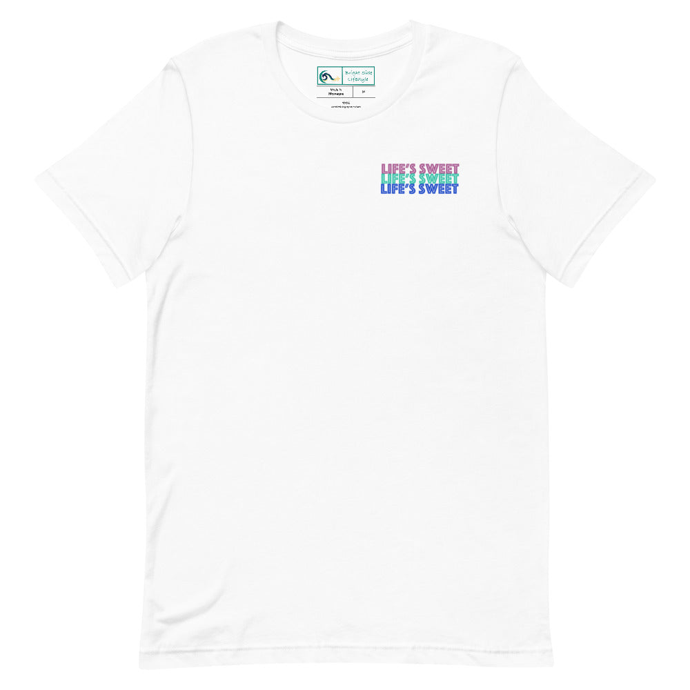 Life's Sweet | Short-sleeve unisex t-shirt