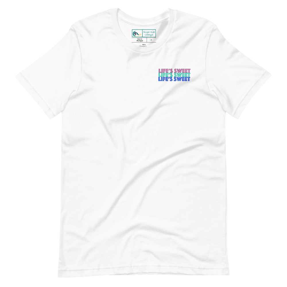 Life's Sweet | Short-sleeve unisex t-shirt